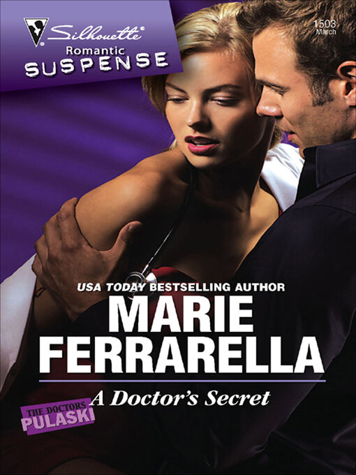Title details for A Doctor's Secret by Marie Ferrarella - Available